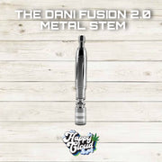 DANI FUSION 2.0 METAL STEM (NEW)