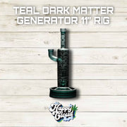Teal Dark Matter Generator 11” Rig