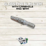 GLASS DNA SLIM STEM WITH CARBHOLE AND 10MM