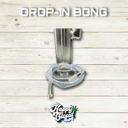 DROP-IN BONG