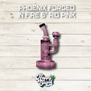 PHOENIX FORGED IN FIRE 6″ RIG PINK