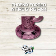 PHOENIX FORGED IN FIRE 6″ RIG PINK