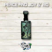 PEACE AND JOY 6″ RIG