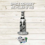 SPACE ODYSSEY INCYCLER 6″ RIG